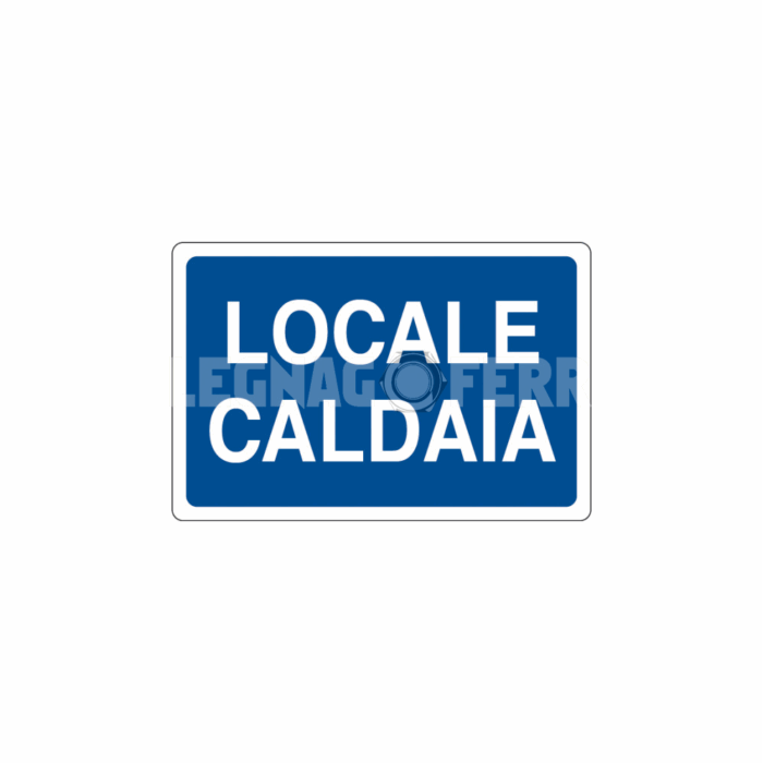 cartello locale caldaia legnagoferr