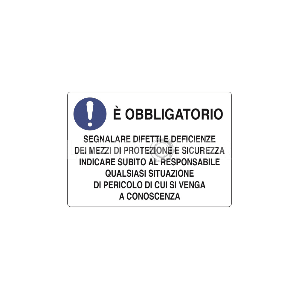 Cartello È Obbligatorio Segnalare Difetti e Deficienze dei Mezzi di Protezione e Sicurezza D&B Verona 1 cartello obbligatorio segnalare legnagoferr