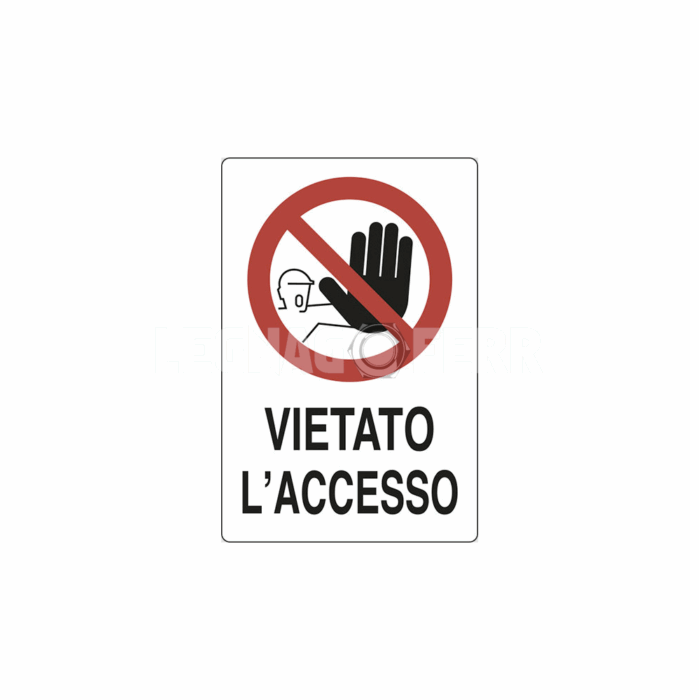 cartello vietato l'accesso legnagoferr
